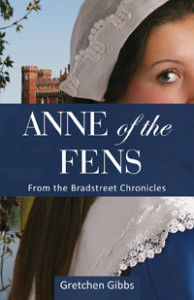 Anne of the Fens (The Bradstreet Chronicles)