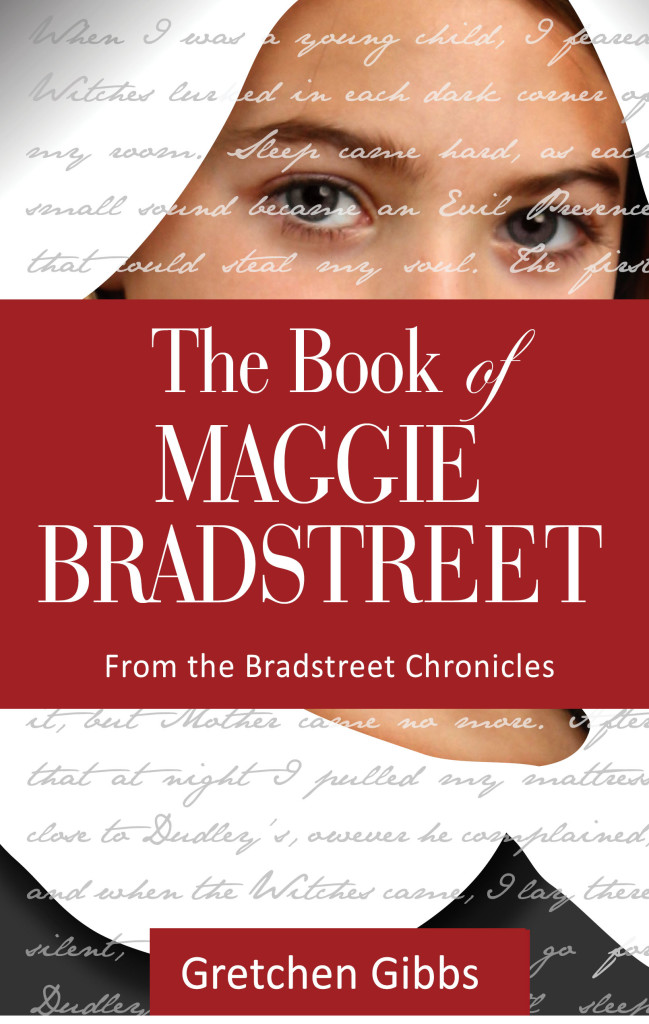 The Book of Maggie Bradstreet (The Bradstreet Chronicles) - Teen Books